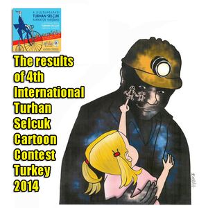 The results of 4th International Turhan Selcuk Cartoon Contest/Turkey- 2014