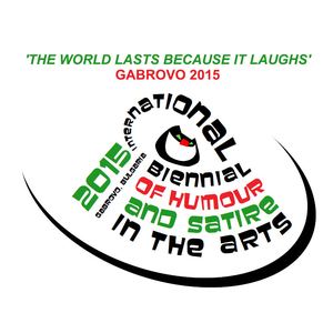 The 22nd International Biennial exhibition of Humor and Satire in the Arts/Gabrovo-Bulgaria 2015