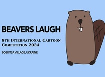 8TH INTERNATIONAL CARTOON COMPETITION “BEAVERS LAUGH” 2024