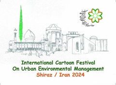 International Cartoon Festival On Urban Environmental Management Shiraz / Iran 2024